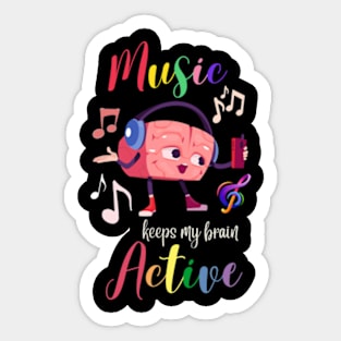 Aphasia Day Awareness Music Keeps My Brain Active Elderly Funny Music Retirement Sticker